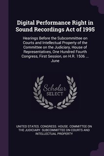 Front cover_Digital Performance Right in Sound Recordings Act of 1995