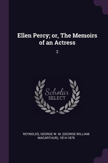 Couverture_Ellen Percy; or, The Memoirs of an Actress