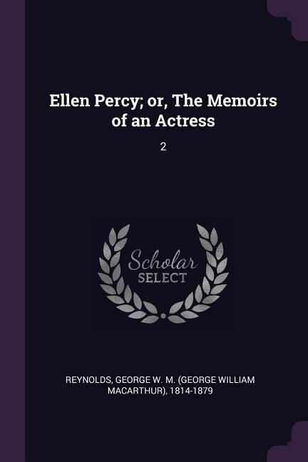 Couverture_Ellen Percy; or, The Memoirs of an Actress