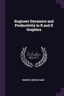 Couverture_Engineer Dynamics and Productivity in R and D Graphics