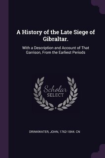 Couverture_A History of the Late Siege of Gibraltar.