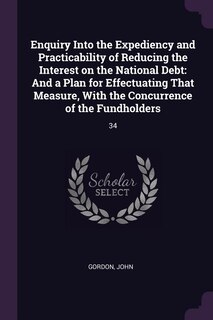 Couverture_Enquiry Into the Expediency and Practicability of Reducing the Interest on the National Debt