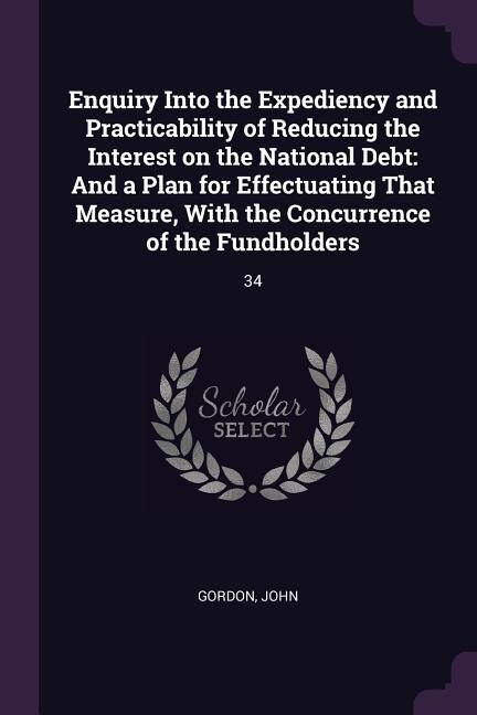 Couverture_Enquiry Into the Expediency and Practicability of Reducing the Interest on the National Debt