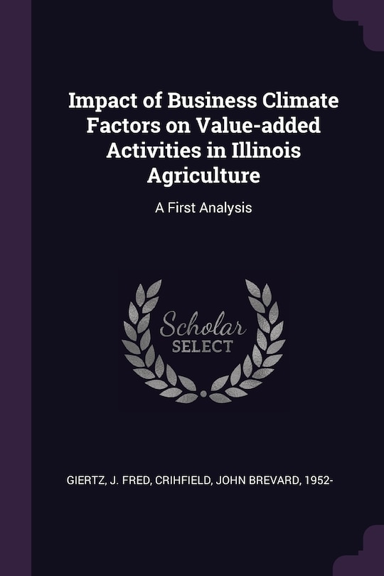 Couverture_Impact of Business Climate Factors on Value-added Activities in Illinois Agriculture