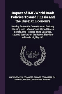 Front cover_Impact of IMF/World Bank Policies Toward Russia and the Russian Economy
