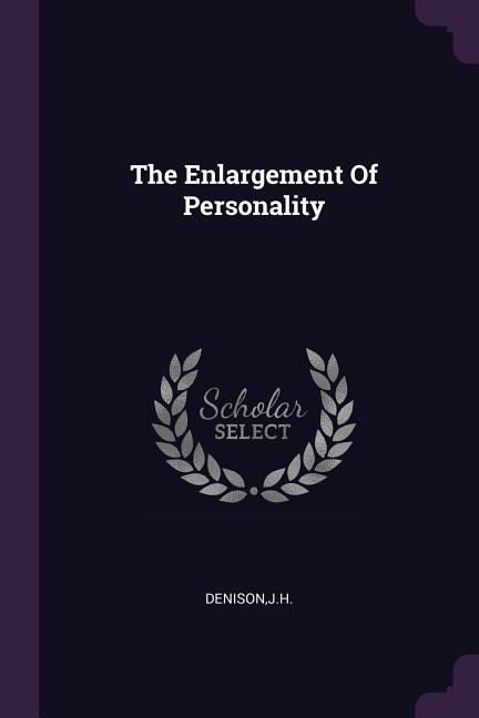 The Enlargement Of Personality