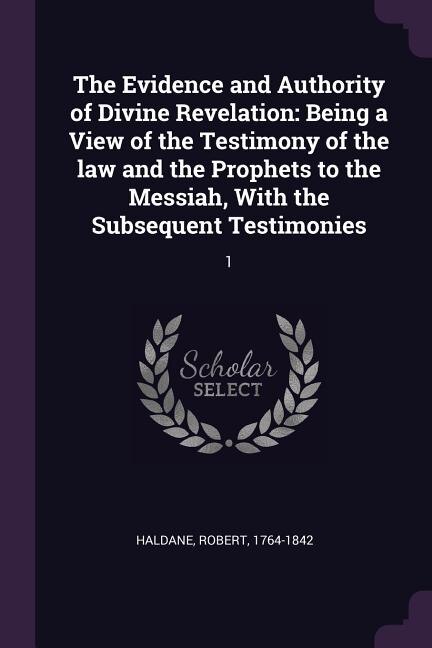 Front cover_The Evidence and Authority of Divine Revelation