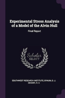 Couverture_Experimental Stress Analysis of a Model of the Alvin Hull