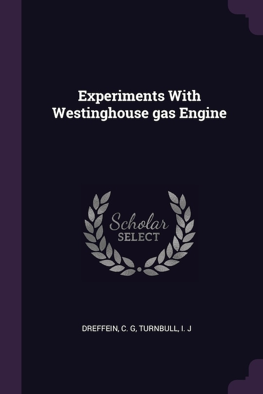 Couverture_Experiments With Westinghouse gas Engine