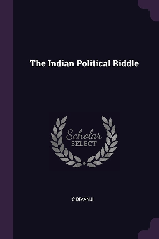 Front cover_The Indian Political Riddle
