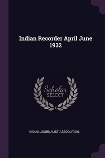 Couverture_Indian Recorder April June 1932