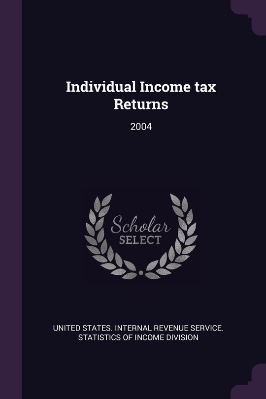 Individual Income tax Returns: 2004