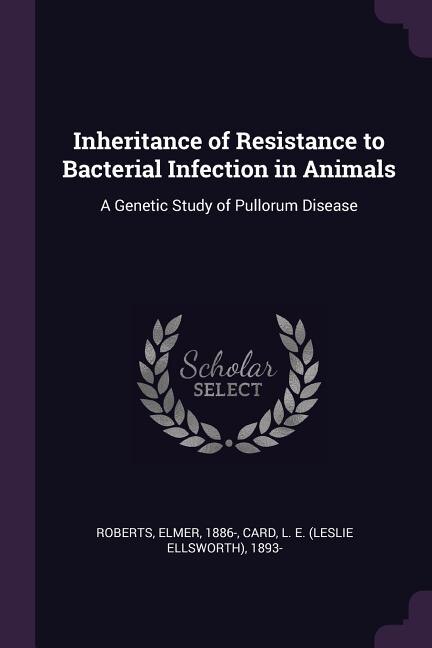 Front cover_Inheritance of Resistance to Bacterial Infection in Animals