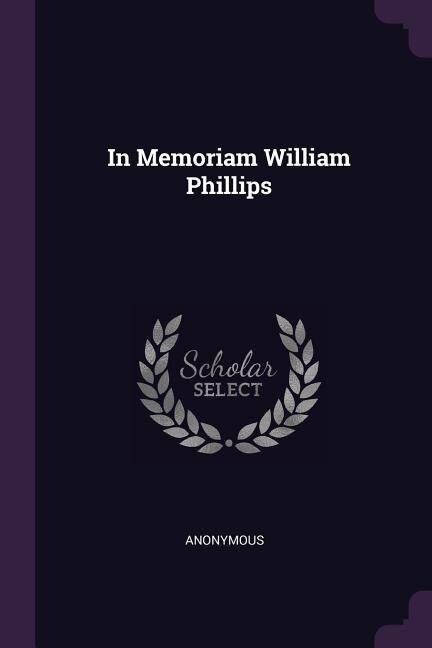 Couverture_In Memoriam William Phillips