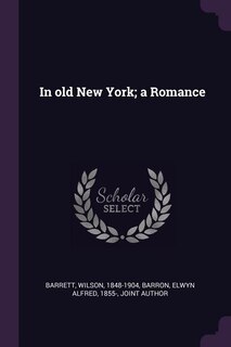 Front cover_In old New York; a Romance