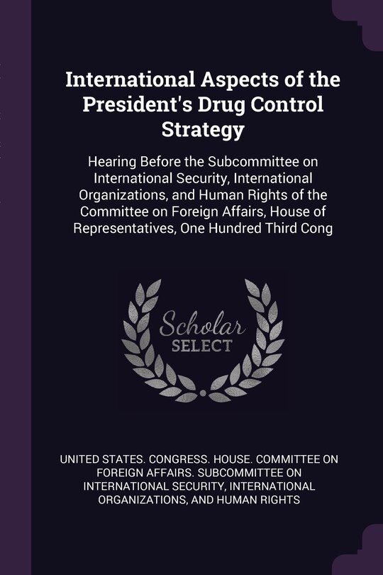 Front cover_International Aspects of the President's Drug Control Strategy