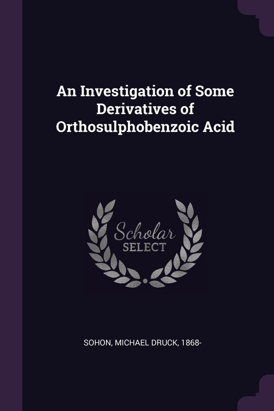Couverture_An Investigation of Some Derivatives of Orthosulphobenzoic Acid