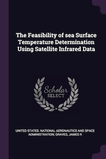 Couverture_The Feasibility of sea Surface Temperature Determination Using Satellite Infrared Data