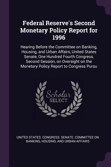 Front cover_Federal Reserve's Second Monetary Policy Report for 1996