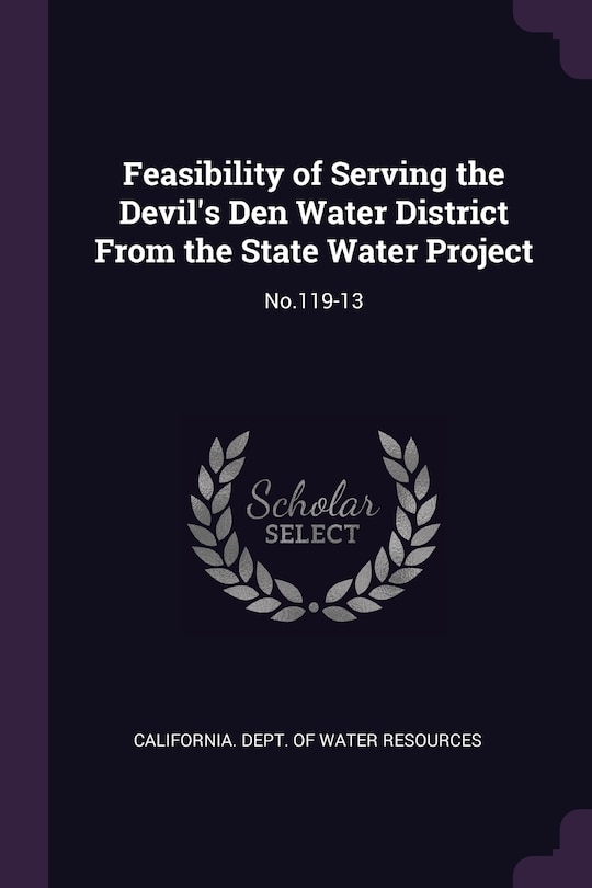 Front cover_Feasibility of Serving the Devil's Den Water District From the State Water Project