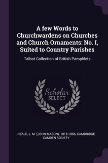 Front cover_A few Words to Churchwardens on Churches and Church Ornaments