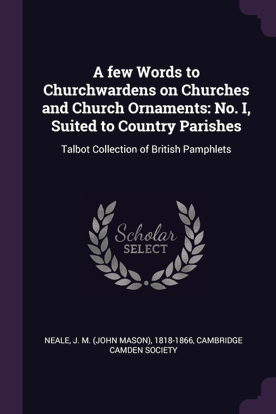 Front cover_A few Words to Churchwardens on Churches and Church Ornaments