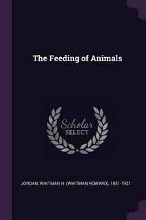 Front cover_The Feeding of Animals