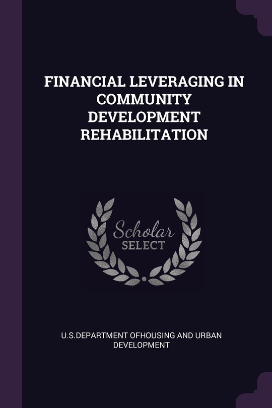 Couverture_FINANCIAL LEVERAGING IN COMMUNITY DEVELOPMENT REHABILITATION