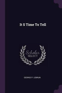 Front cover_It S Time To Tell