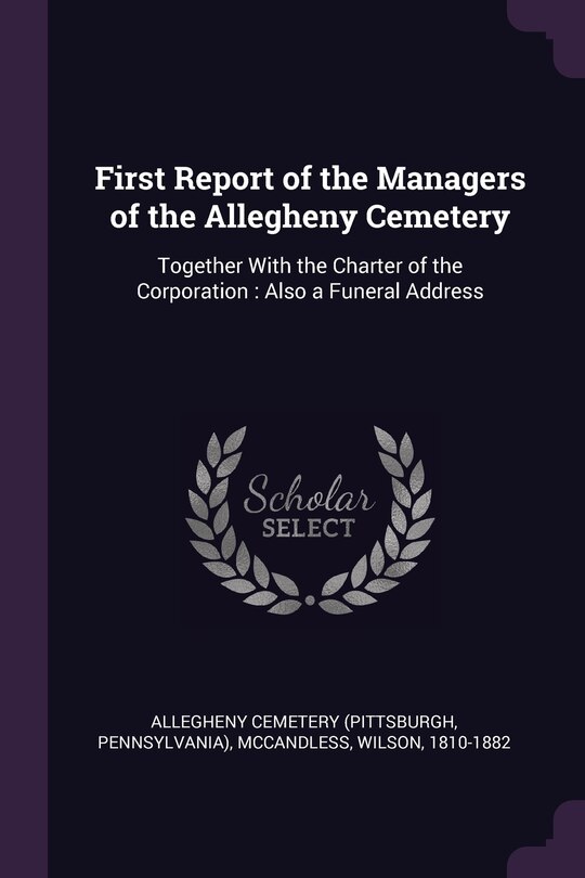 Couverture_First Report of the Managers of the Allegheny Cemetery