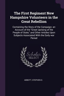 Front cover_The First Regiment New Hampshire Volunteers in the Great Rebellion