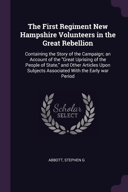 Front cover_The First Regiment New Hampshire Volunteers in the Great Rebellion