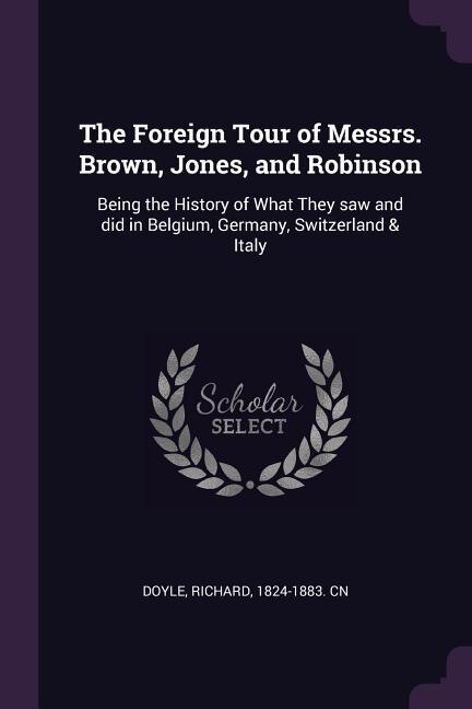 Front cover_The Foreign Tour of Messrs. Brown, Jones, and Robinson