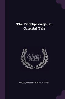 Couverture_The Fridthj&oacute;ssaga, an Oriental Tale