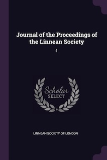 Journal of the Proceedings of the Linnean Society: 1