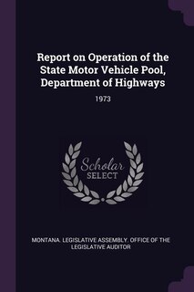 Couverture_Report on Operation of the State Motor Vehicle Pool, Department of Highways