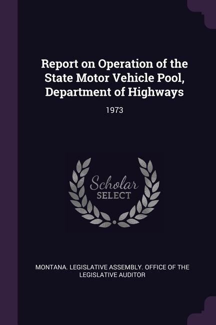 Couverture_Report on Operation of the State Motor Vehicle Pool, Department of Highways