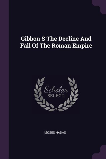 Front cover_Gibbon S The Decline And Fall Of The Roman Empire