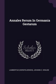Front cover_Annales Rerum In Germania Gestarum