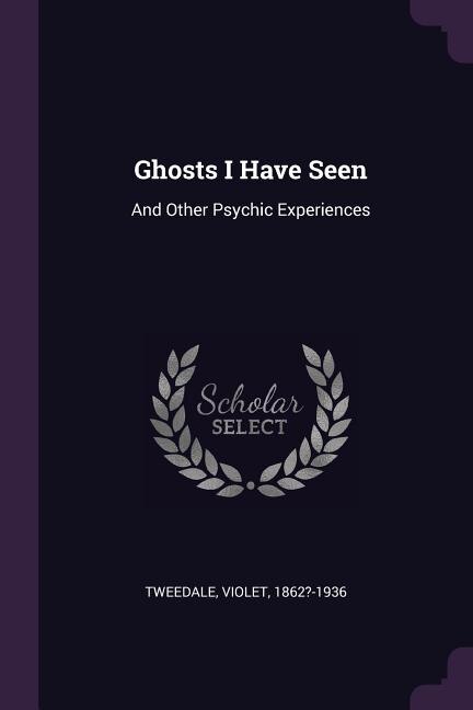 Front cover_Ghosts I Have Seen