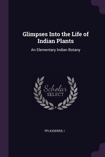Couverture_Glimpses Into the Life of Indian Plants