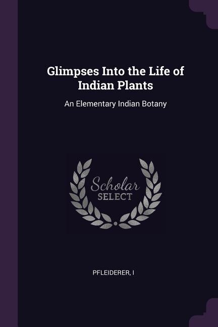 Couverture_Glimpses Into the Life of Indian Plants