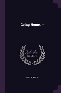 Front cover_Going Home. --