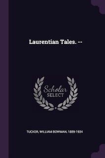 Front cover_Laurentian Tales. --
