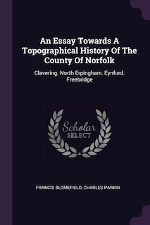 Front cover_An Essay Towards A Topographical History Of The County Of Norfolk