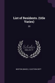 List of Residents. (title Varies): 20