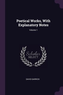 Front cover_Poetical Works, With Explanatory Notes; Volume 1
