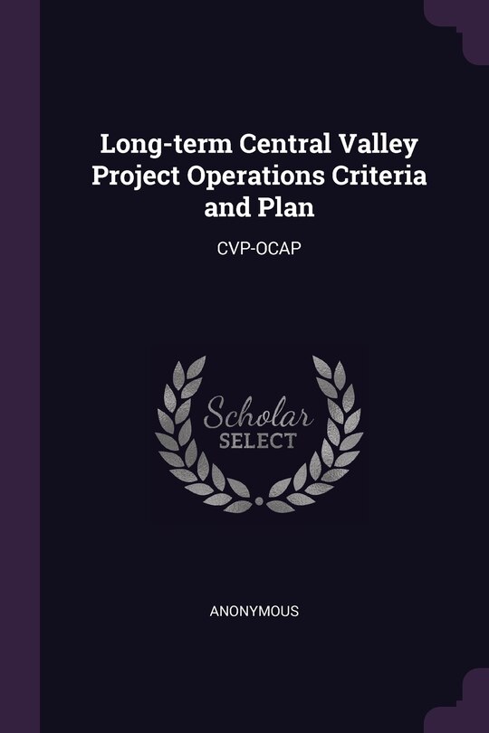 Front cover_Long-term Central Valley Project Operations Criteria and Plan