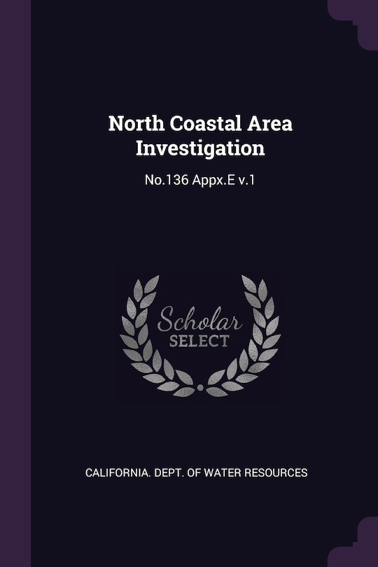 North Coastal Area Investigation: No.136 Appx.E v.1