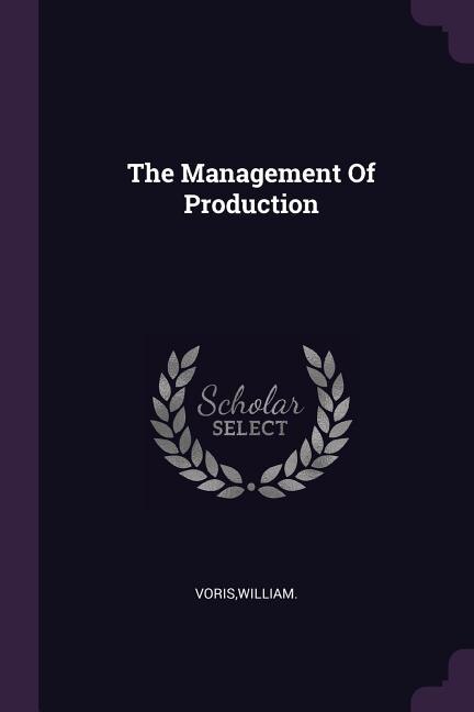 Front cover_The Management Of Production